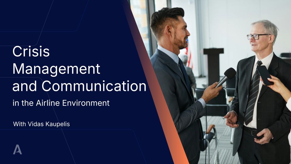 Crisis Management and Communication in the Airline Environment