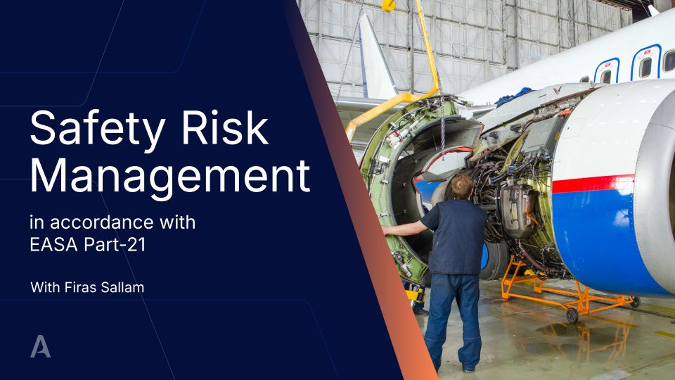 Safety Risk Management In Accordance With EASA Part-21
