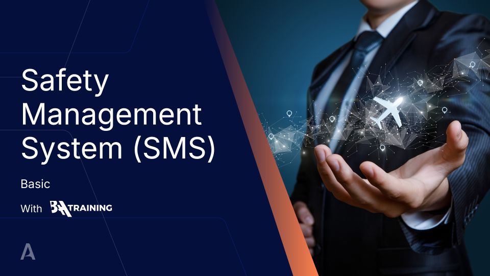 Safety Management System (SMS) - Basic