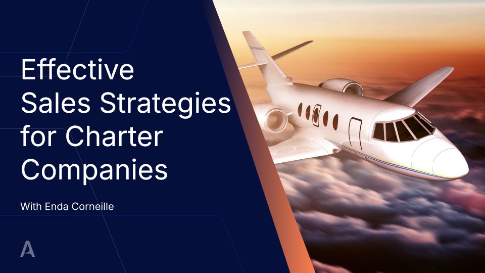 Effective Sales Strategies for Charter Companies