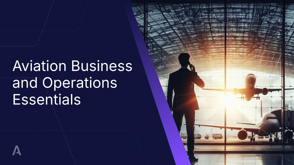 Aviation Business and Operations Essentials